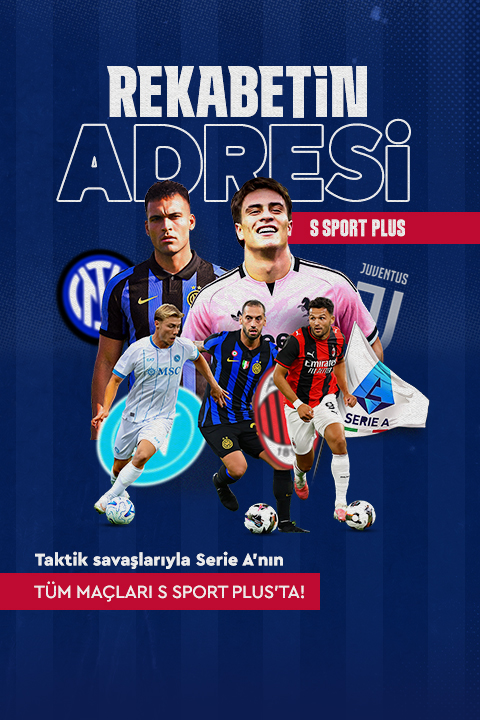 Serie A heyecanı S Sport Plus'ta